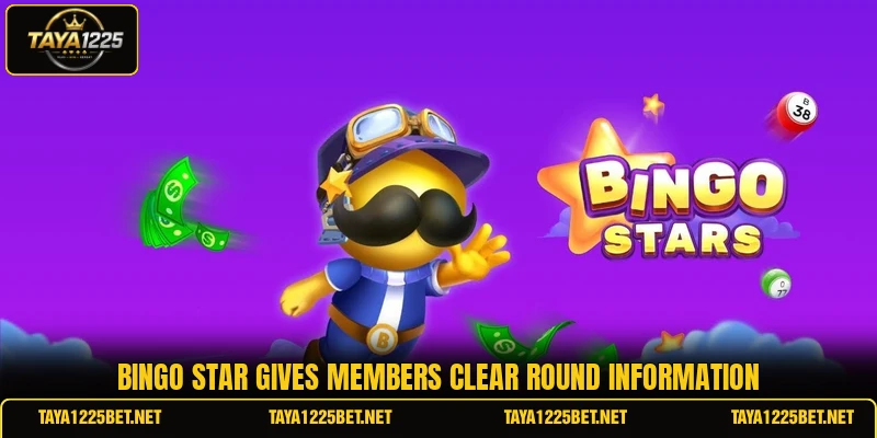 Bingo Star gives members clear round information
