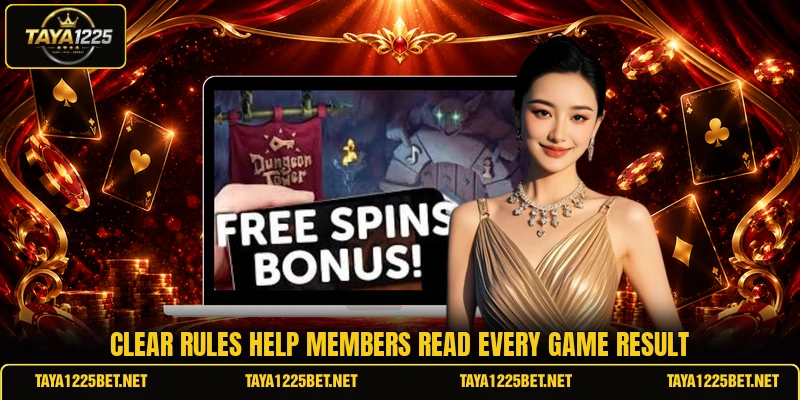 Clear rules help members read every game result