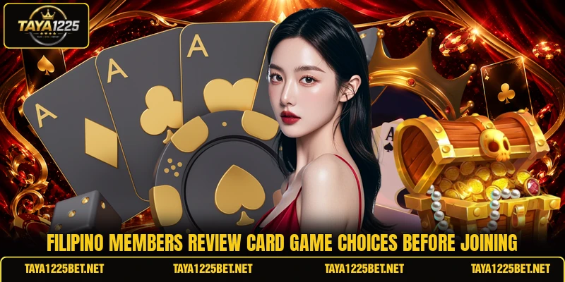Filipino members review card game choices before joining