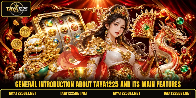 General introduction about TAYA1225 and its main features