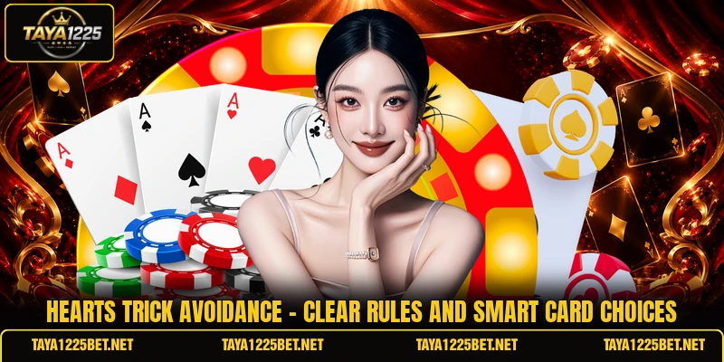Hearts Trick Avoidance - Clear Rules And Smart Card Choices