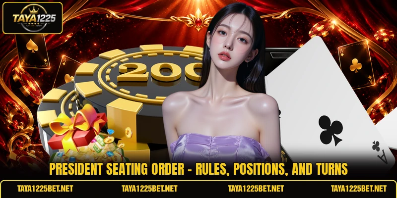 President Seating Order - Rules, Positions, And Turns